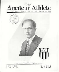 <i>The Amateur Athlete</i> was the official publication of the American Olympic Committee. This December 1933 issue featured an article on the Olympics controversy.