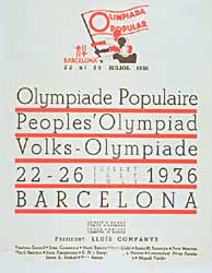 The program is for the “People's Olympiad” in Barcelona, canceled when fighting broke out in Spain. The Spanish Republican forces were opposed by the army of Francisco Franco, who later received active military support from Germany and its Axis ally, Italy.