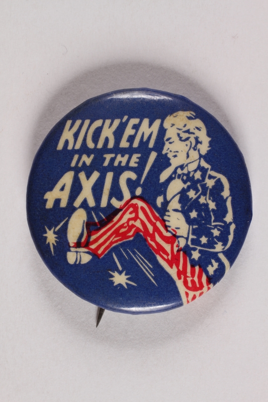 Kick 'em in the Axis pin - Collections Search - United States Holocaust  Memorial Museum