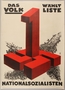 Pro-Nazi election poster with a giant red swastika and number 1