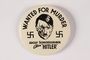 Hitler Wanted for Murder pin