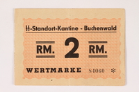 2000.267.12 front
Buchenwald Standort-Kantine concentration camp scrip, 2 Reichsmark

Click to enlarge