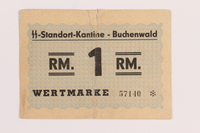 1988.168.1 front
Buchenwald Standort-Kantine concentration camp scrip, 1 Reichsmark, acquired by a US soldier

Click to enlarge