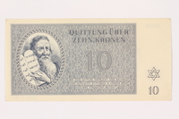 2001.3.26 front
Theresienstadt ghetto-labor camp scrip, 10 kronen, owned by a former Czech Jewish inmate

Click to enlarge