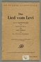 Das Lied vom Levi : mit 51 Originalzeichnungen von Siegfried Horn und einem Geleitwort von Hermann Bartmann [Book]