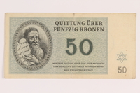 2012.425.3 front
Theresienstadt ghetto-labor camp scrip, 50 [funfzig] kronen note, acquired by a German Jewish refugee

Click to enlarge