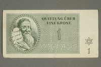 2018.102.3 front
Theresienstadt ghetto-labor camp scrip, 1 krone note, belonging to an Austrian Jewish woman

Click to enlarge