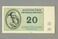 2016.552.24 front
Theresienstadt ghetto-labor camp scrip, 20 kronen note, belonging to a German Jewish woman

Click to enlarge