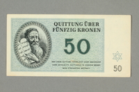 2016.552.30 front
Theresienstadt ghetto-labor camp scrip, 50 kronen note, belonging to a German Jewish woman

Click to enlarge