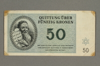 2018.427.2 front
Theresienstadt ghetto-labor camp scrip, 50 kronen note, given to German Jewish prisoner

Click to enlarge