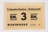 1992.36.6 front
Buchenwald Standort-Kantine concentration camp scrip, 3 Reichsmark, issued to inmate

Click to enlarge